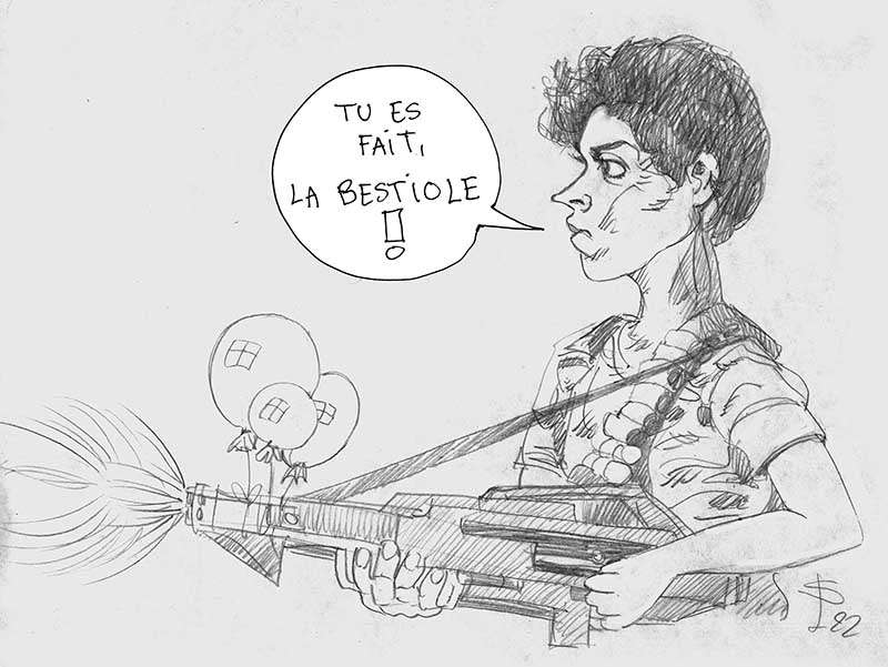 Dessin humoristique de Ripley armée disant « Tu es fait, la bestiole »